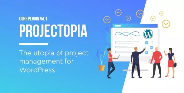 Projectopia - Best WordPress Project Management Plugin